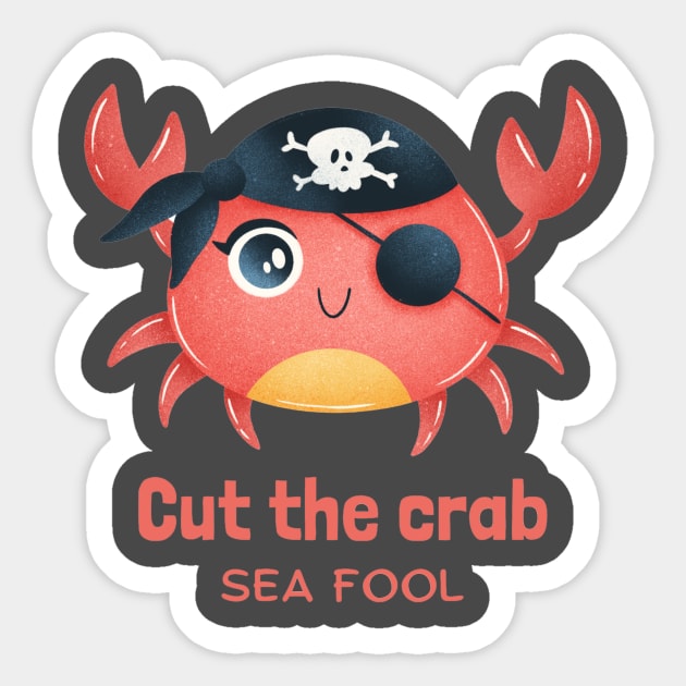 cut the crab sea fool Sticker by Pop on Elegance